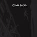 Elliott Smith: Expanded 25th Anniversary Edition