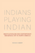 Indians Playing Indian