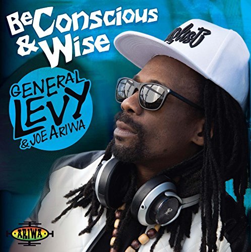 General Levy & Joe Ariwa - Be Conscious & Wise VINYL