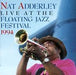 Nat Adderley Live at the Floating Jazz Festival