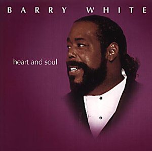 Barry White-Heart And Soul