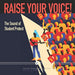 Raise Your Voice!: The Sound Of Student Protest