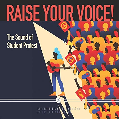 Raise Your Voice!: The Sound Of Student Protest