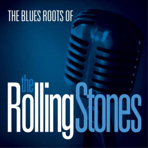 The Blues Roots of the Rolling Stones
