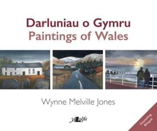 Darluniau o Gymru / Paintings of Wales