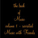 The Book Of Music, Vol. 1: Revisited Music With Friends