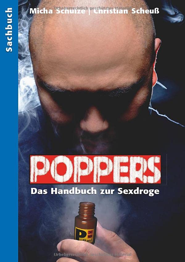 Poppers:  Das Handbuch zur schwulen Sexdroge