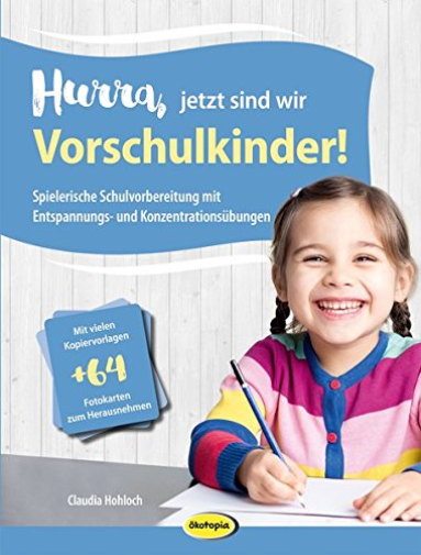 Hurra,  jetzt sind wir Vorschulkinder!:  Spielerisch