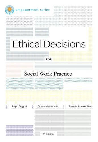 Brooks/Cole Empowerment Series: Ethical Decisions for Social Work Practice