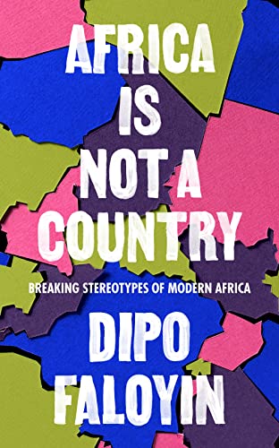 Africa Is Not A Country