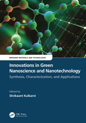 Innovations in Green Nanoscience and Nanotechnology