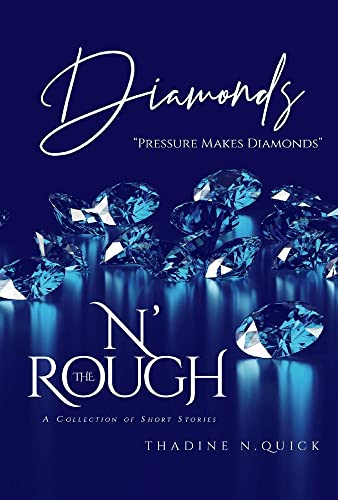 Diamond N The Rough