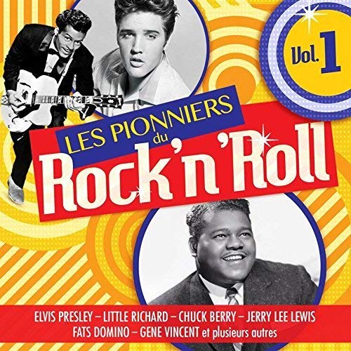 Les Pionniers Du Rock N Roll Vol 1