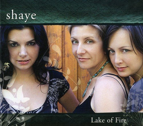 Shaye-Lake Of Fire (Can