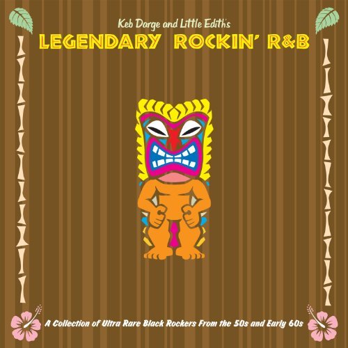 Keb Darge and Little Edith's Legendary Rockin' R&B