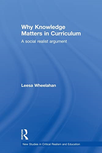 Why Knowledge Matters in Curriculum