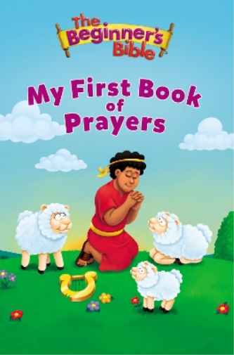Beginner's Bible My First Book of Prayers