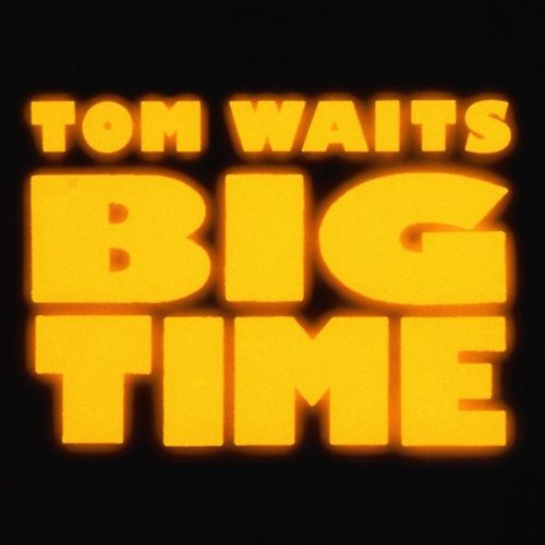 Tom Waits - Big Time CD