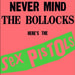 Never Mind The Bollocks Heres The Sex Pistols (Neon Green Vinyl) (Rocktober)