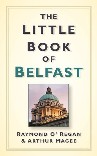The Little Book Of Belfast