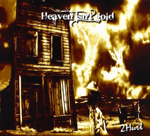 Heaven Isn'T Gold