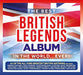 The Best British Legends Album In The World... Ever!