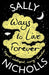 Nicholls, Sally - Ways To Live Forever BOOK