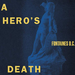 A Hero`S Death