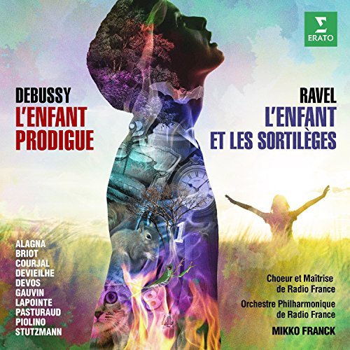 Debussy: L'Enfant Prodigue/Ravel: L'Enfant Et Les Sortilèges