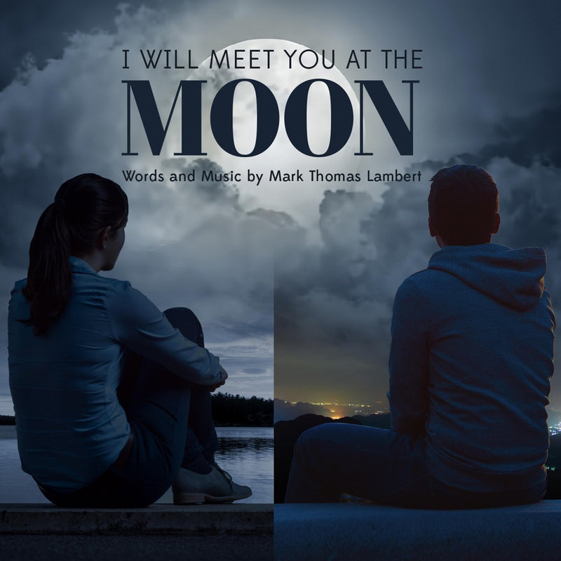 I Will Meet You At The Moon