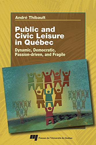 Public and Civic Leisure in Québec