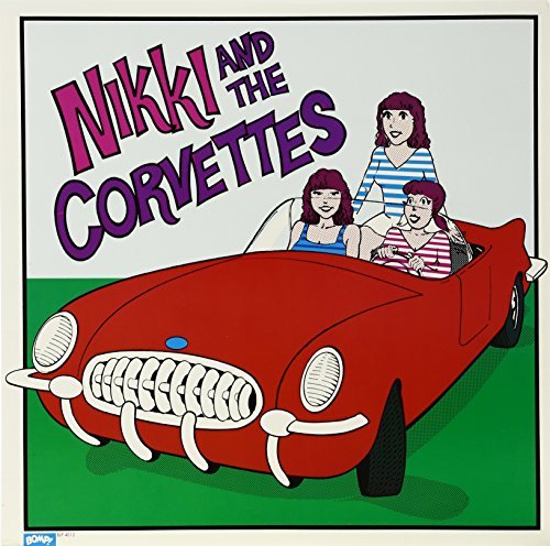 Nikki and the Corvettes