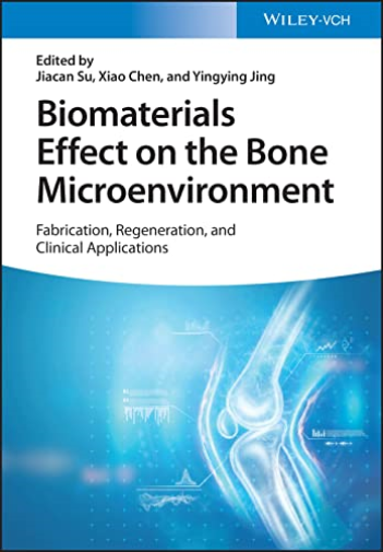Biomaterials Effect on the Bone Microenvironment