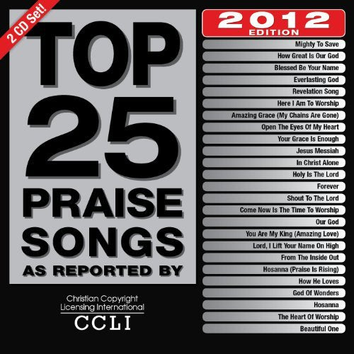 Top 25 Praise Songs 2012 Edition