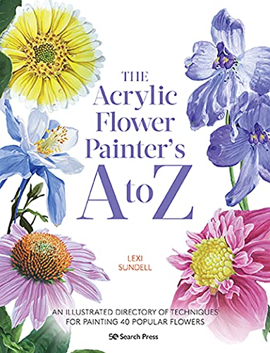 The Acrylic Flower Painter’s A to Z