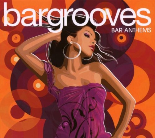 Bargrooves: Bar Anthems