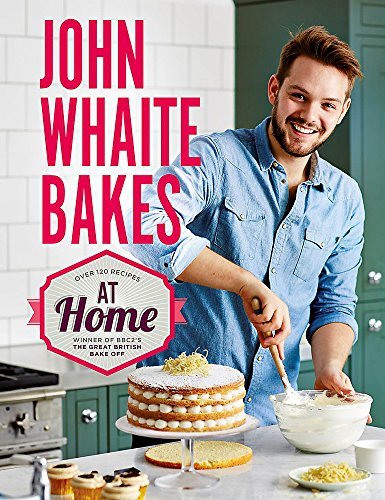 - John Whaite Bakes At Home BOOK