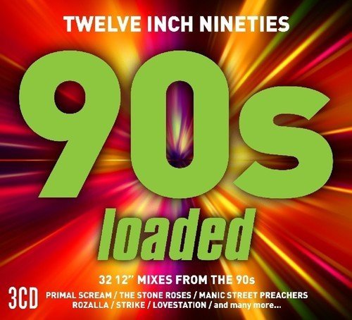 Twelve Inch Nineties: 90s Loaded