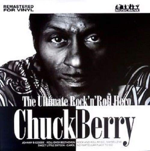 Chuck Berry   Ultimate Rock `N` Roll Hero