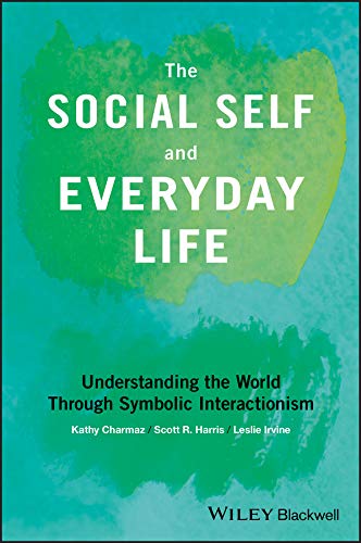 The Social Self and Everyday Life