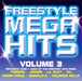 Freestyle Mega Hits Vol 3