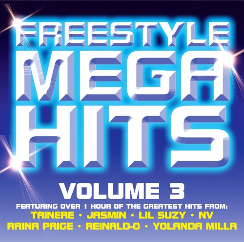 Freestyle Mega Hits Vol 3