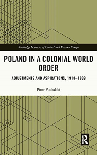 Poland in a Colonial World Order