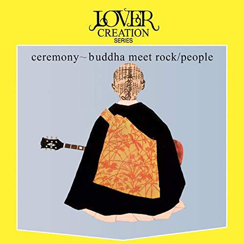 Ceremony - Buddha Meet Rock