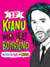 If Keanu Were Your Boyfriend