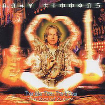 That Was Then, This Is Now: The Best of X-tacy