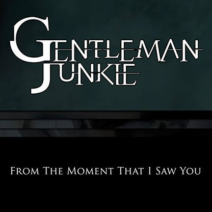 From the Moment That I Saw You