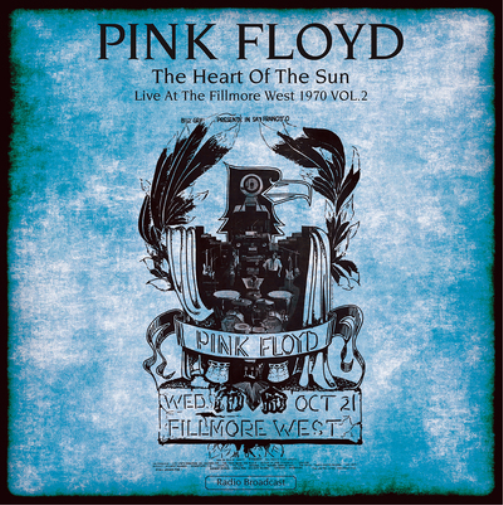 Heart of the Sun: Live at the Fillmore West 1970 - Volume 2