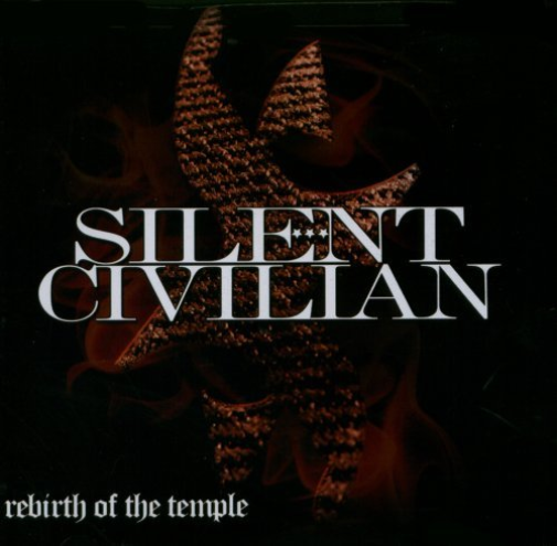 Silent Civilian-Rebirth Of A Temple