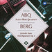 Berg: Lyrische Suite/Streichquartett Op. 3